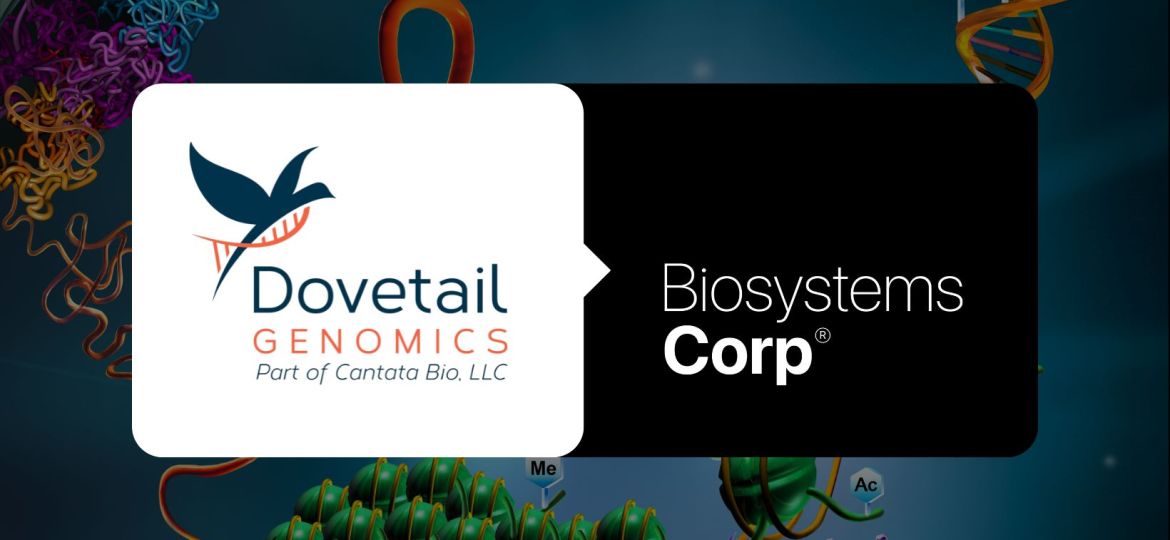Dovetail Genomics - Biosystems Corp